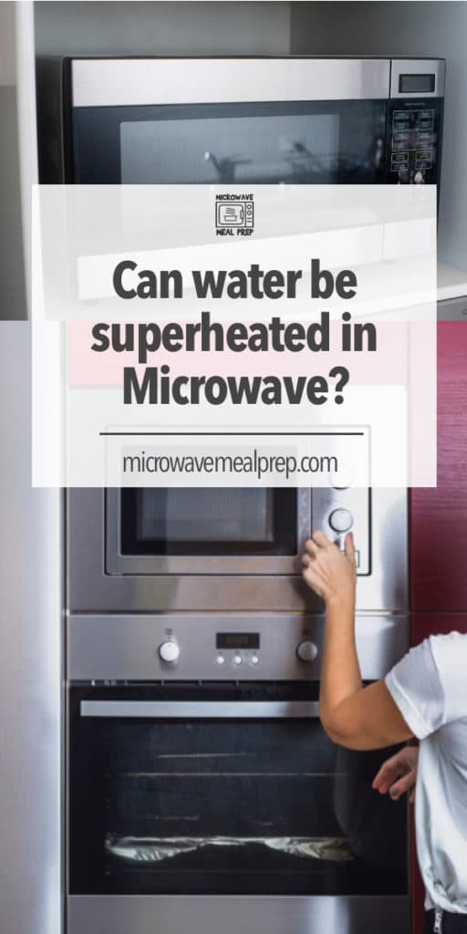Can water be superheated in the microwave