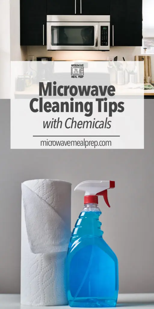 Microwave cleaning tips using chemicals to thoroughly clean the inside and outside resulting in a sparkling clean microwave