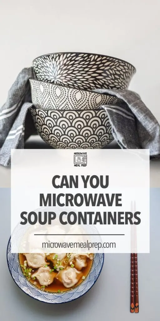 Can you microwave soup containers?
