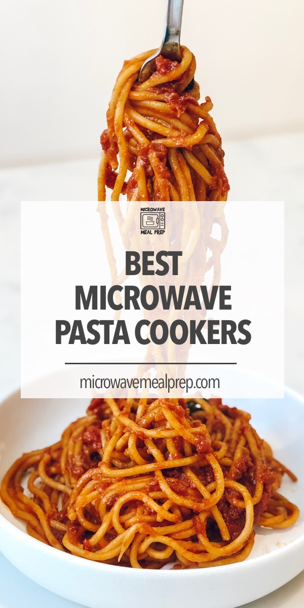 Best Microwave Pasta Cookers in 2024 Microwave Meal Prep