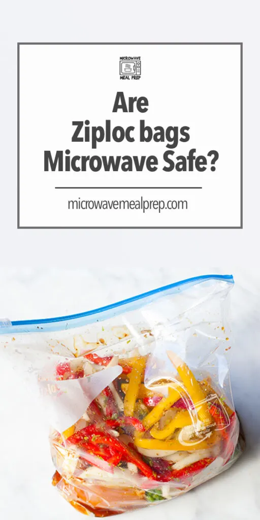 Can You Microwave Ziploc Bags Microwave Meal Prep