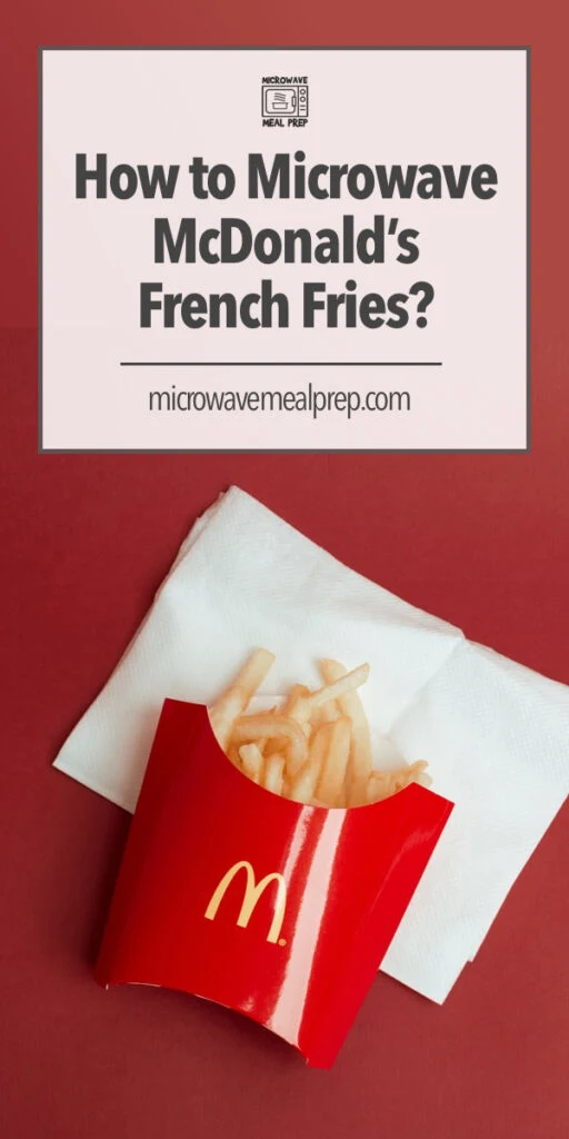 best way to microwave mcdonalds fries