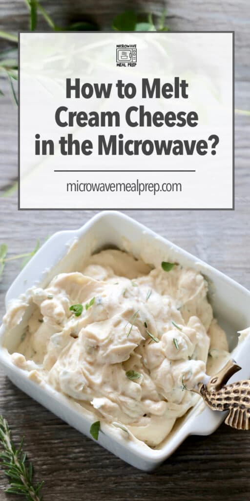 How to melt cream cheese in microwave
