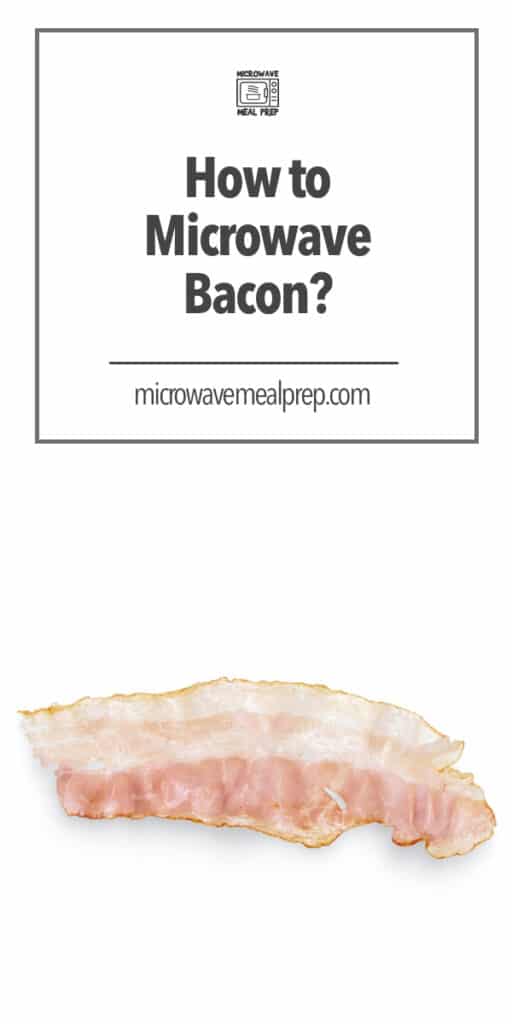 How to microwave bacon