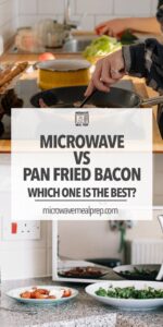 microwave vs pan fried vs oven baked bacon