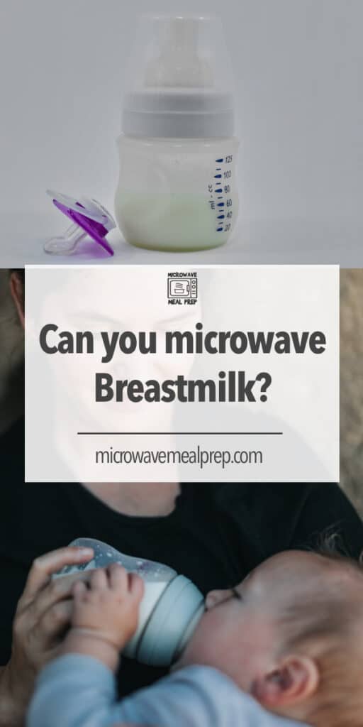 How to microwave breast milk