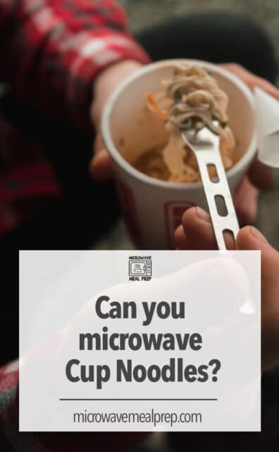 Can You Cook Cup Noodles In Microwave