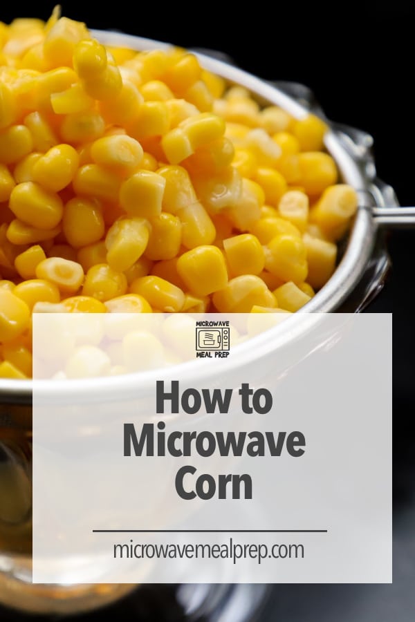 How to microwave corn