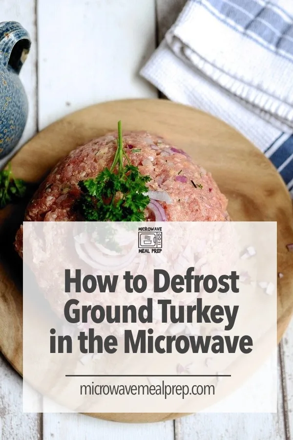 How to defrost ground turkey in microwave