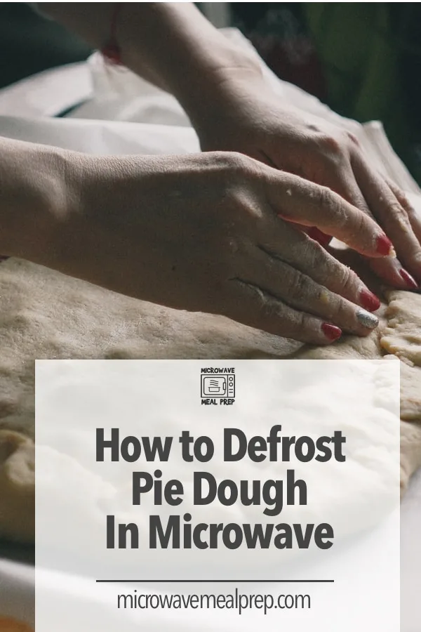 How to defrost pie dough in microwave How to defrost pie dough in microwave