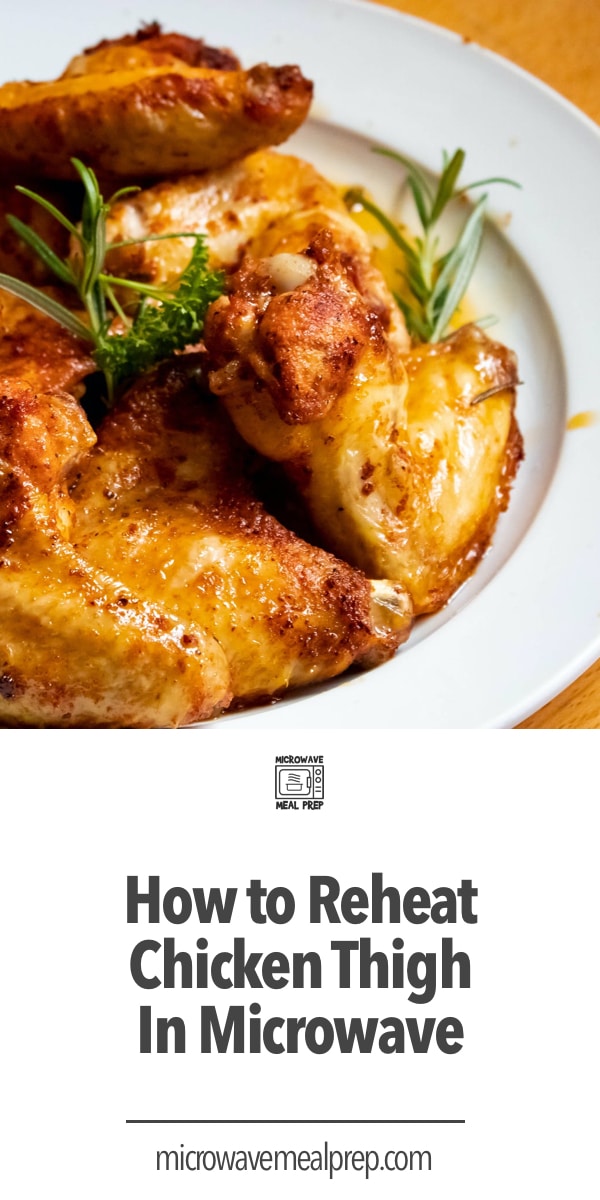 how-to-reheat-chicken-thigh-in-microwave-microwave-meal-prep