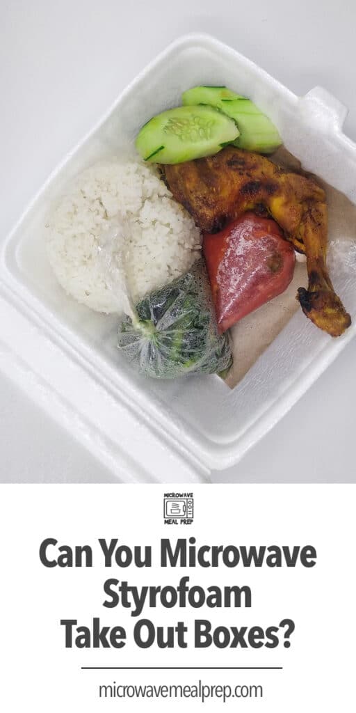 canyoumicrowavestyrofoamtakeoutboxes Microwave Meal Prep