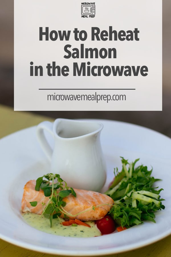 How to reheat salmon in microwave