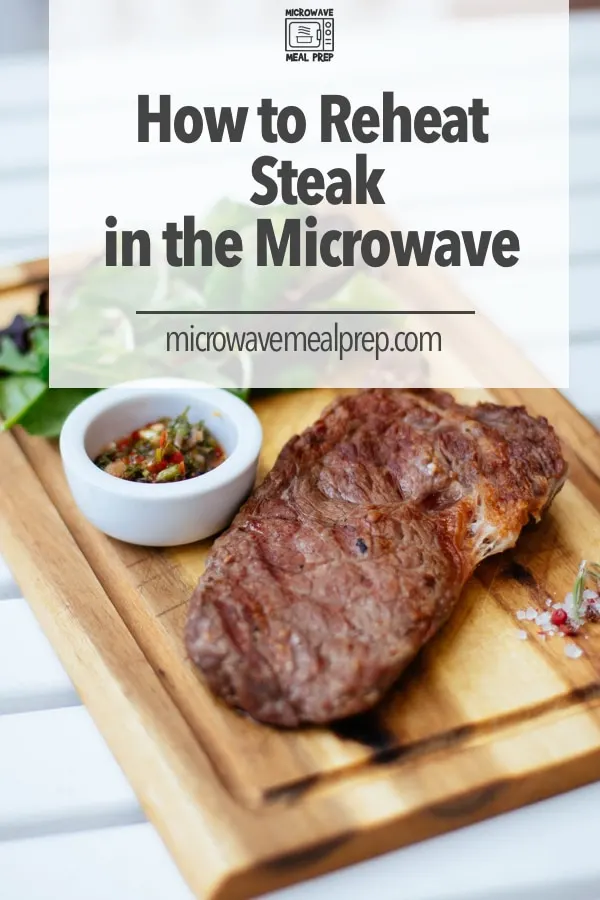 How To Reheat Steak In Microwave – Microwave Meal Prep