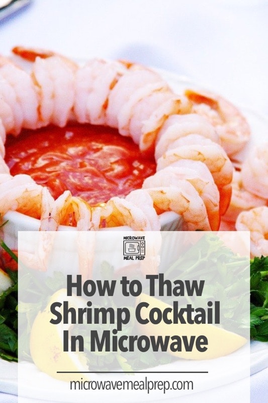 How to thaw shrimp cocktail in microwave