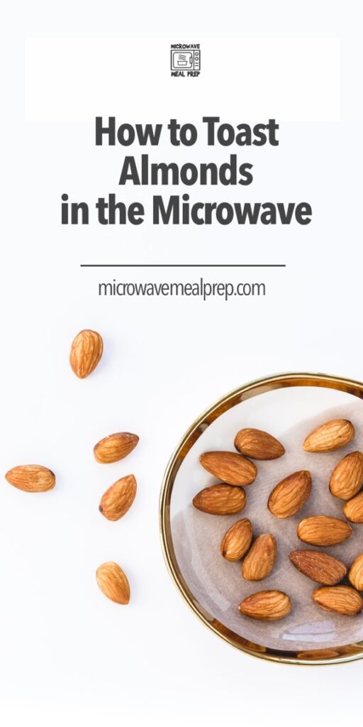 How to toast almonds in microwave