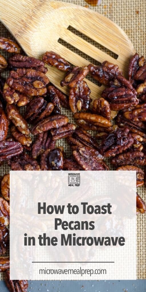 How to toast pecans in microwave