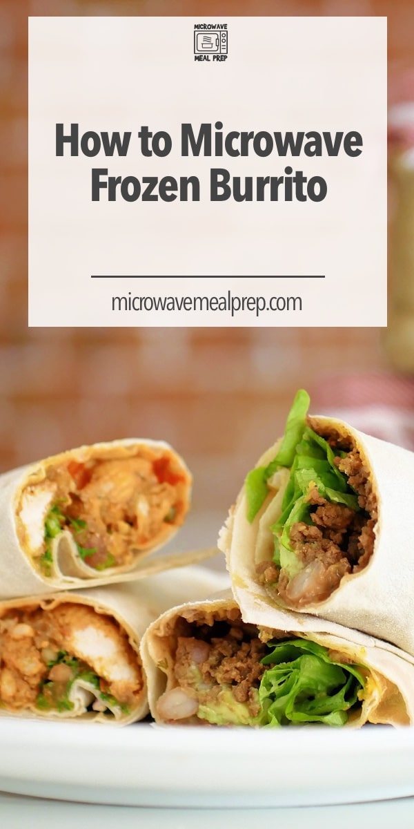 How to Microwave Frozen Burrito Microwave Meal Prep