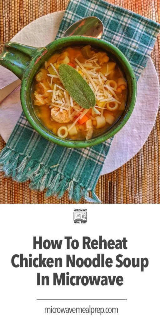 How to reheat chicken noodle soup in microwave