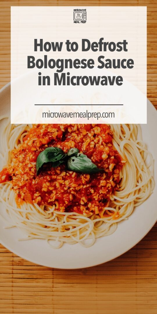 How to Defrost Bolognese Sauce in Microwave Microwave Meal Prep