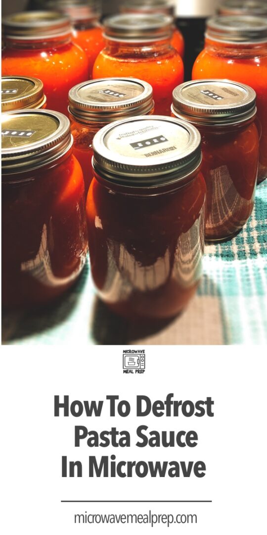 How to Defrost Pasta Sauce in Microwave Microwave Meal Prep