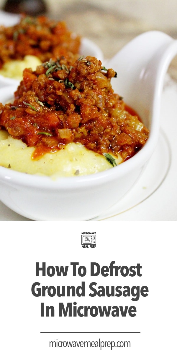 How to Defrost Ground Sausage in Microwave Microwave Meal Prep