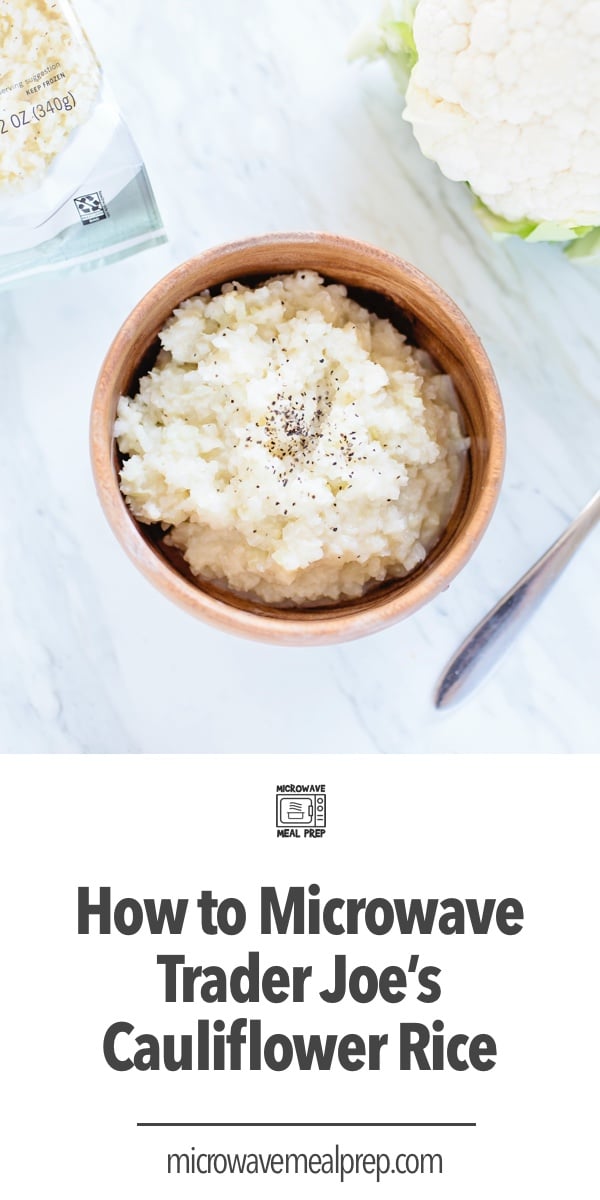 How to Microwave Trader Joe's Cauliflower Rice Microwave Meal Prep