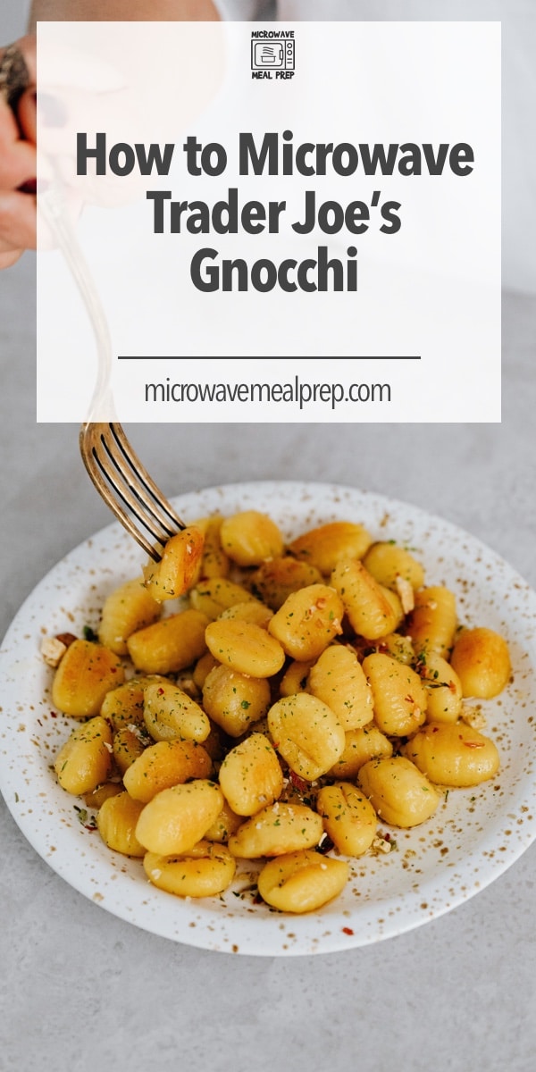 How to Microwave Trader Joe's Gnocchi Microwave Meal Prep