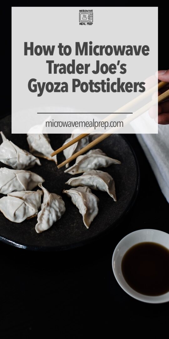 How to Microwave Trader Joe's Gyoza Potstickers Microwave Meal Prep