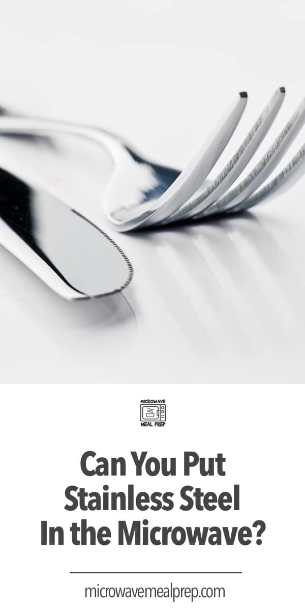 Can You Put Stainless Steel In Microwave Microwave Meal Prep can-you-put-stainless-steel-in-microwave-microwave-meal-prep