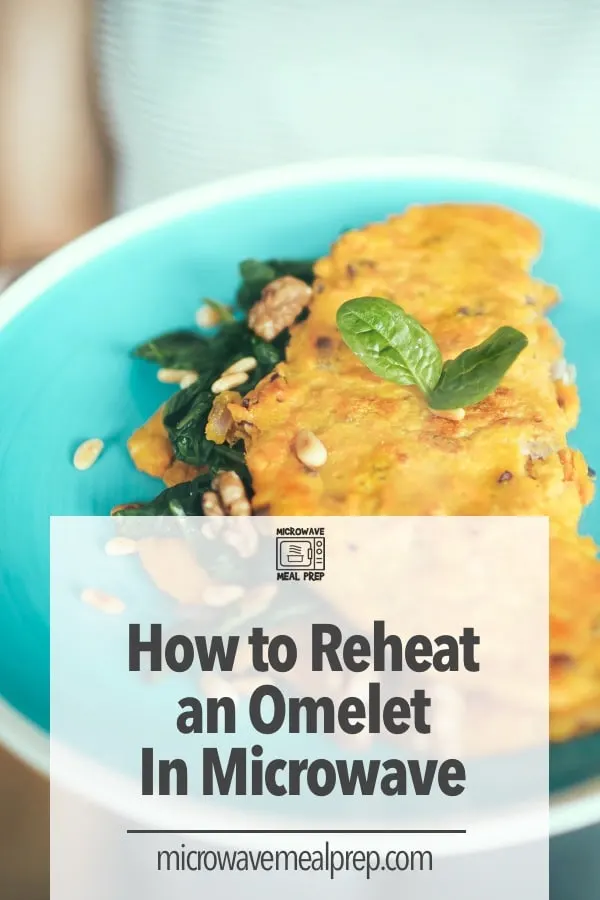 How to reheat an omelet in microwave How to reheat an omelet in microwave