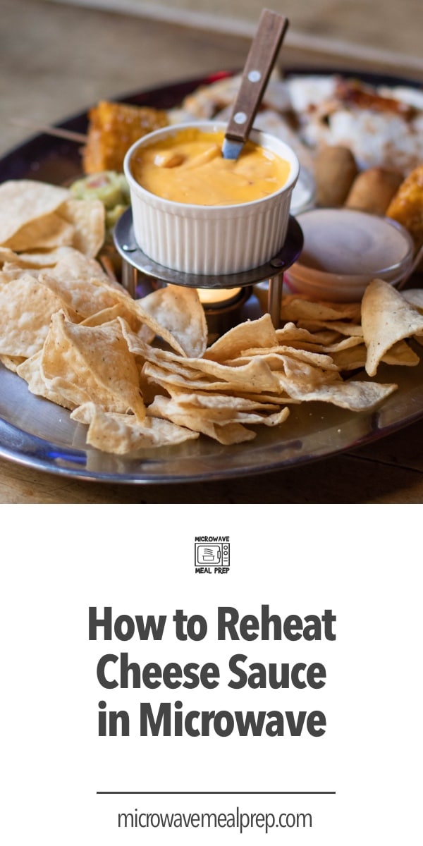 How to Reheat Cheese Sauce in Microwave Microwave Meal Prep