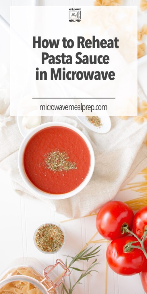 How to reheat pasta sauce in microwave