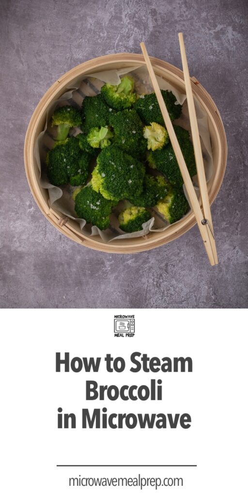 How to steam broccoli in microwave