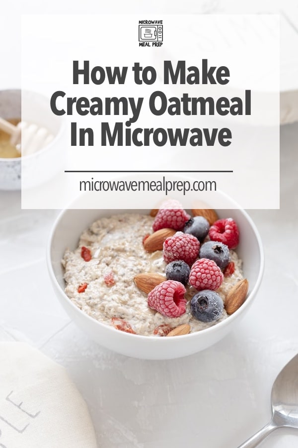 Creamy oatmeal in microwave