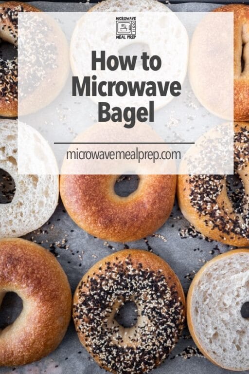 How to Microwave Bagels Microwave Meal Prep