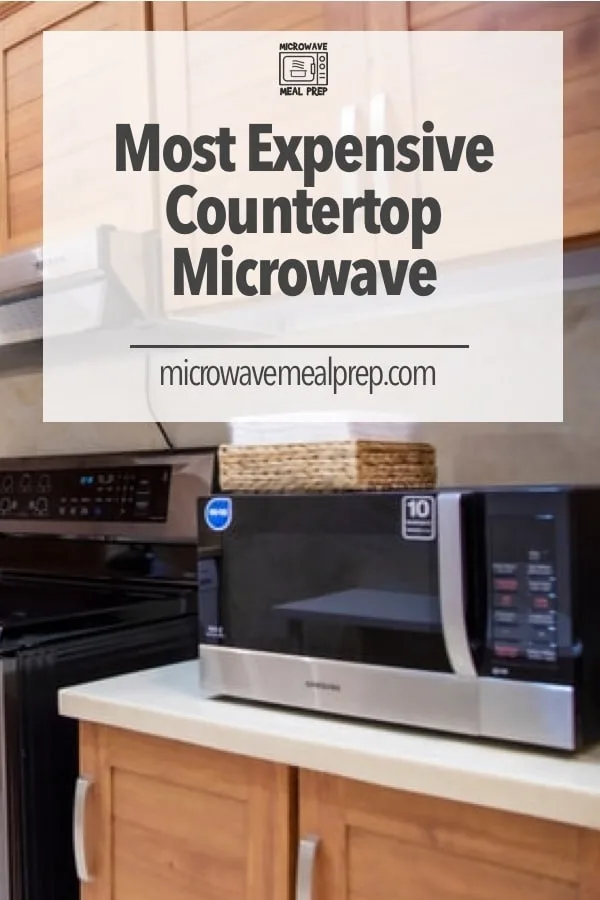 Most expensive countertop microwave